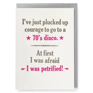 70s Disco I Was Petrified Card