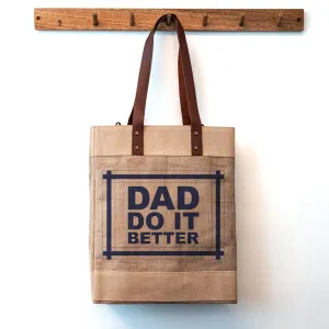 Dad Do It Better - Sandy Beige Tall Tote Bag